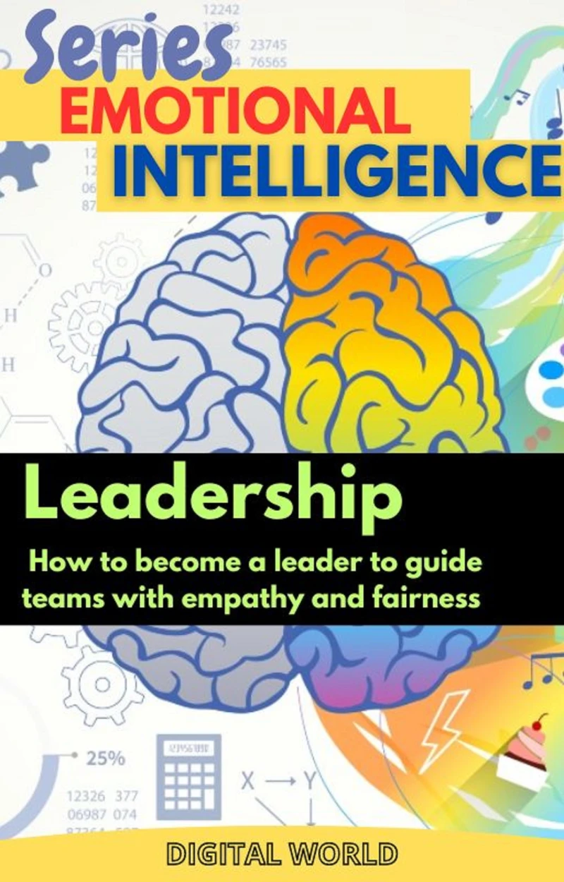 Portada: Leadership - how to become a leader to guide teams with empathy and fairness