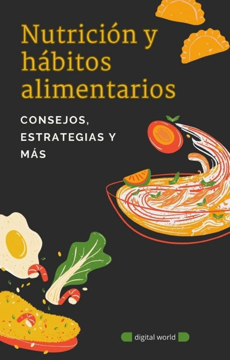 Portada: Nutrición y hábitos alimentarios