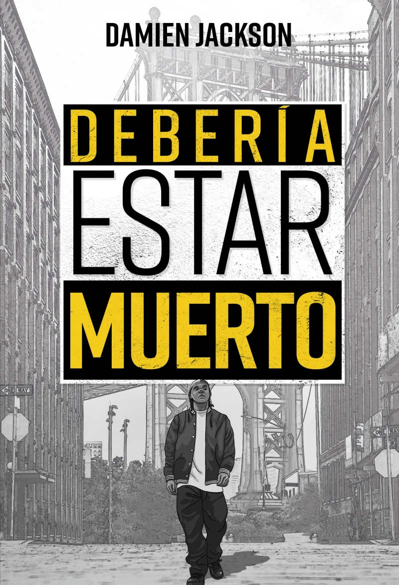 Portada: Debería Estar Muerto