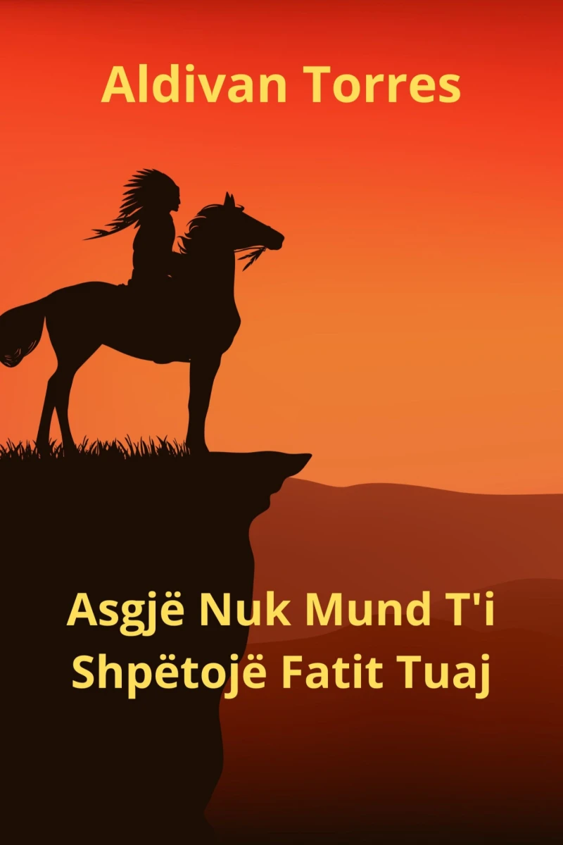 Portada: Asgjë Nuk Mund T'i Shpëtojë Fatit Tuaj