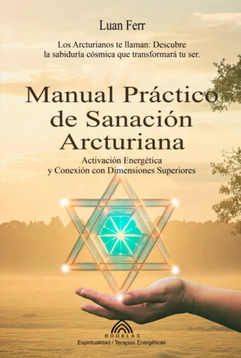 Portada: Manual Práctico De Sanación Arcturiana