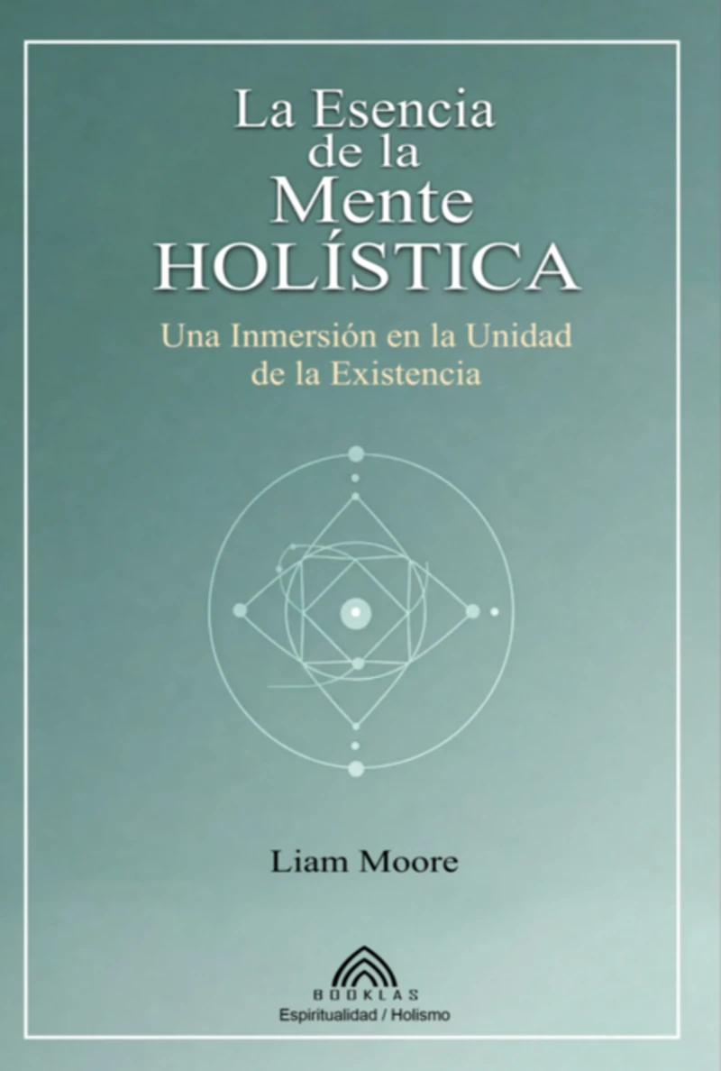 Portada: La Esencia De La Mente Holística