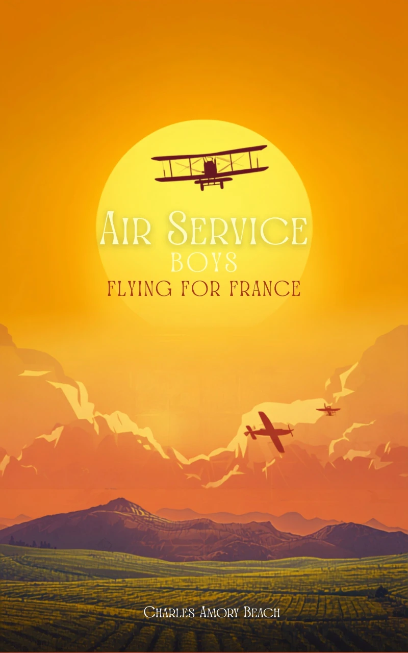 Portada: Air Service Boys Flying for France