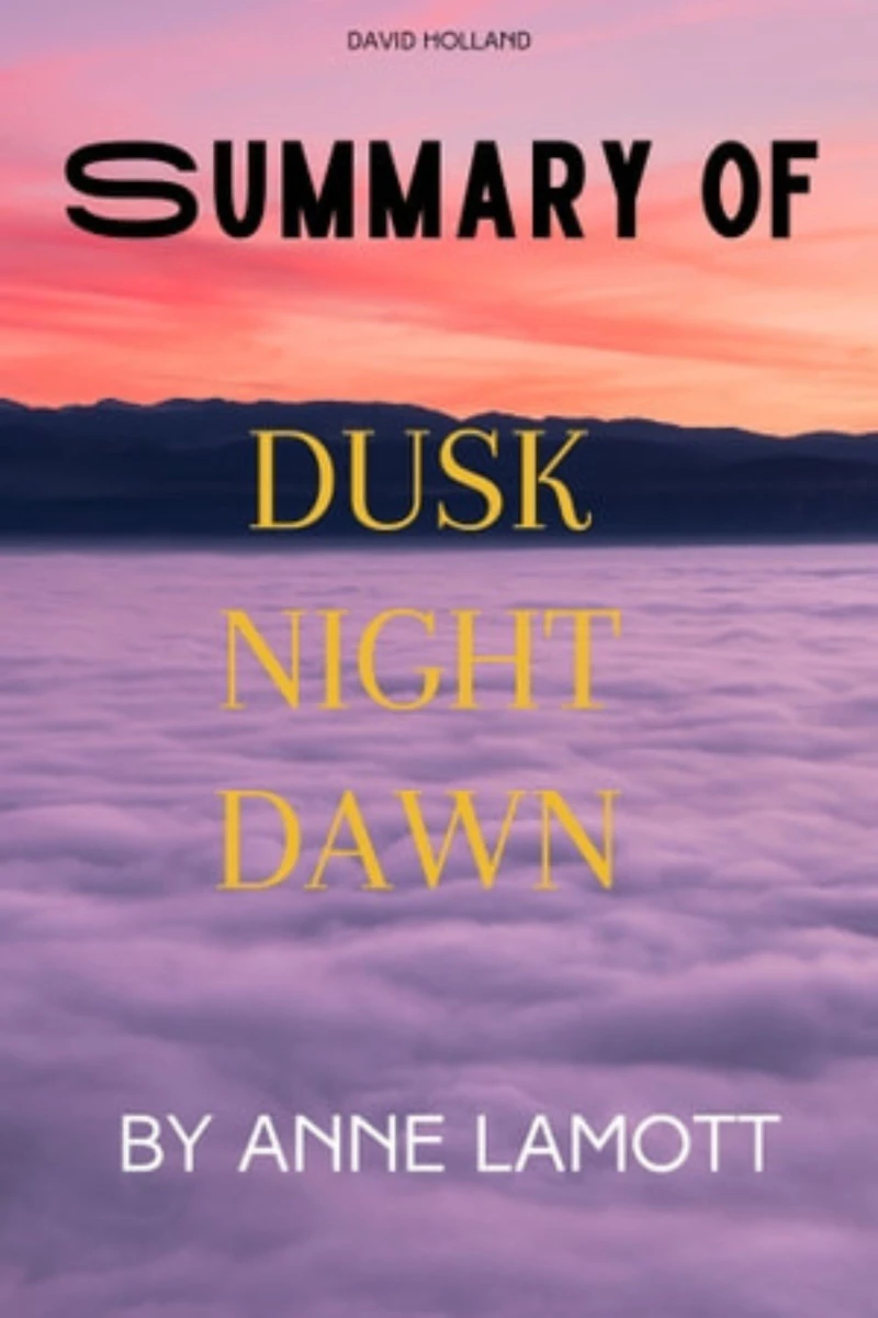 Portada: Summary Of Dusk, Night, Dawn