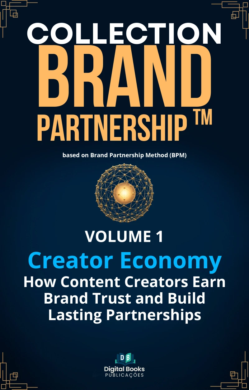 Portada: COLLECTION BRAND PARTNERSHIPS - How Content Creators Earn Brand Trust and Build Lasting Partnerships