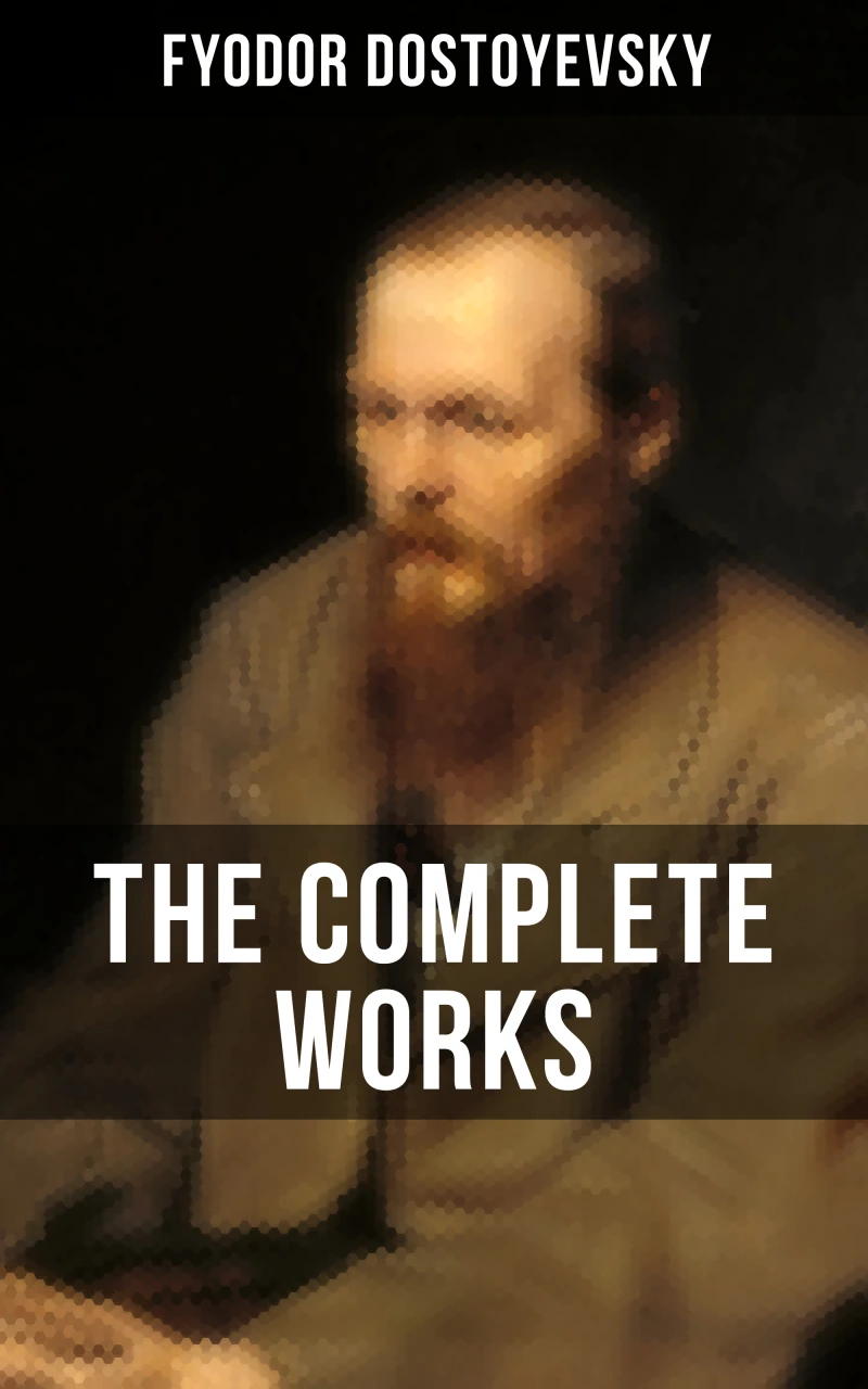 Portada: THE COMPLETE WORKS OF FYODOR DOSTOYEVSKY