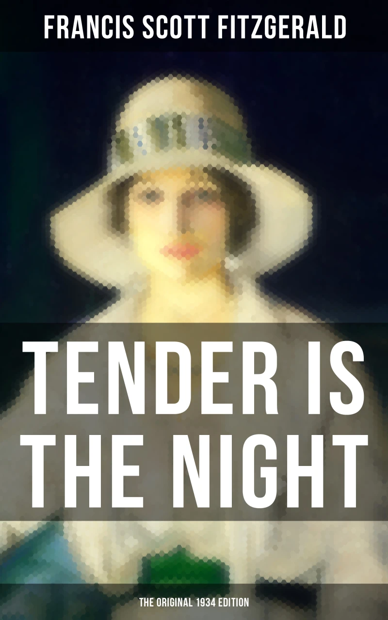 Portada: Tender is the Night (The Original 1934 Edition)