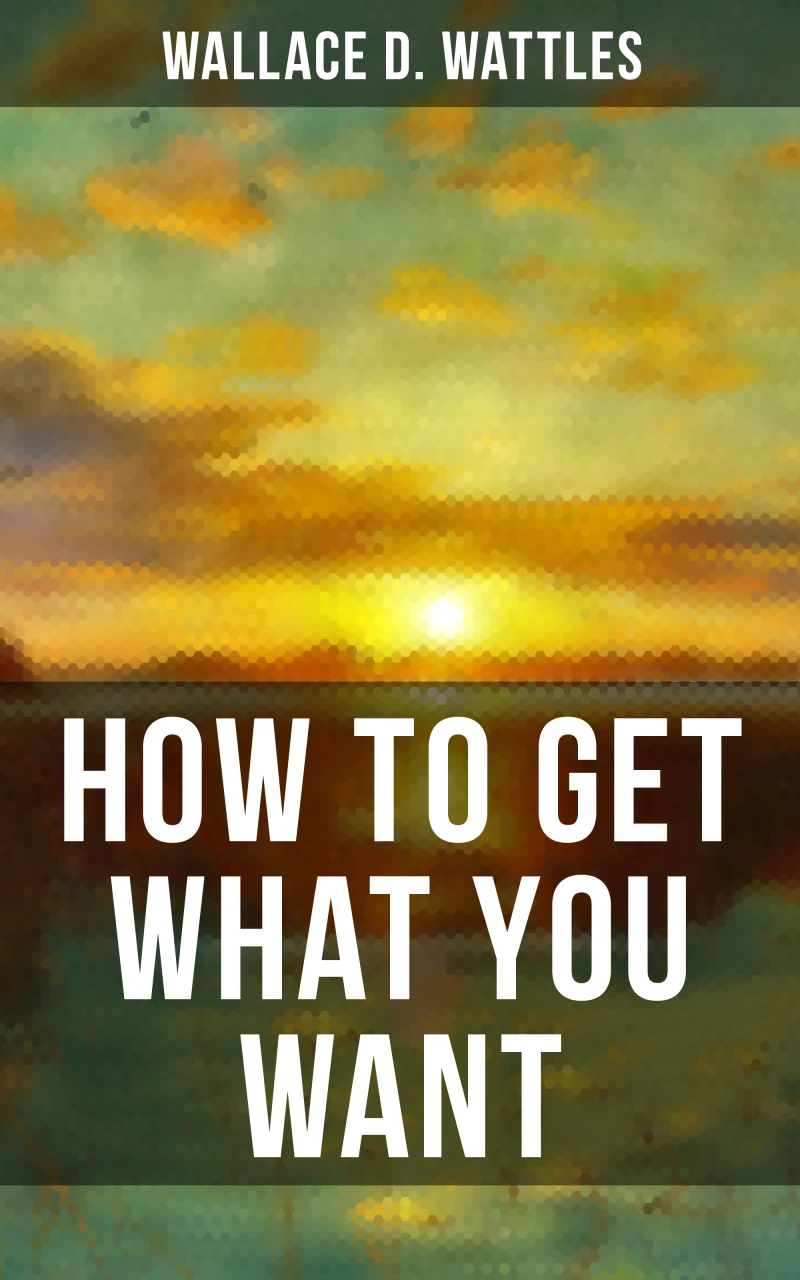 Portada: HOW TO GET WHAT YOU WANT