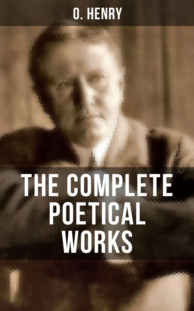 Portada: THE COMPLETE POETICAL WORKS OF O. HENRY
