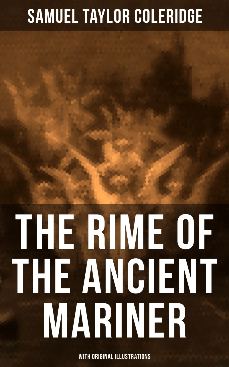 Portada: The Rime of the Ancient Mariner (With Original Illustrations)