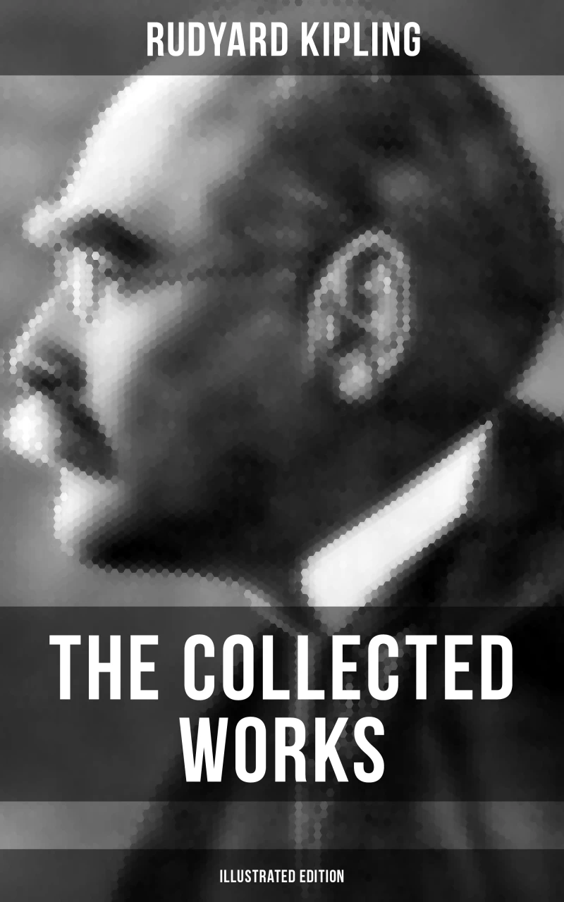 Portada: The Collected Works of Rudyard Kipling (Illustrated Edition)