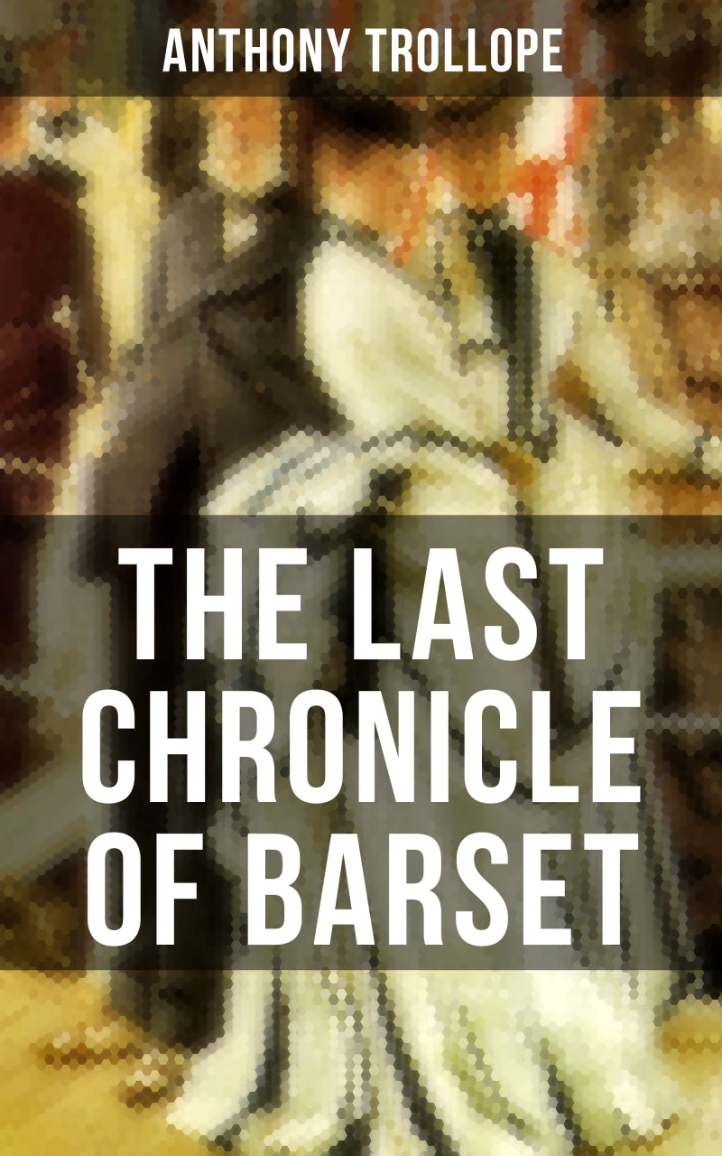 Portada: THE LAST CHRONICLE OF BARSET