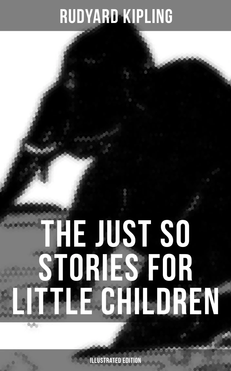 Portada: The Just So Stories for Little Children (Illustrated Edition)