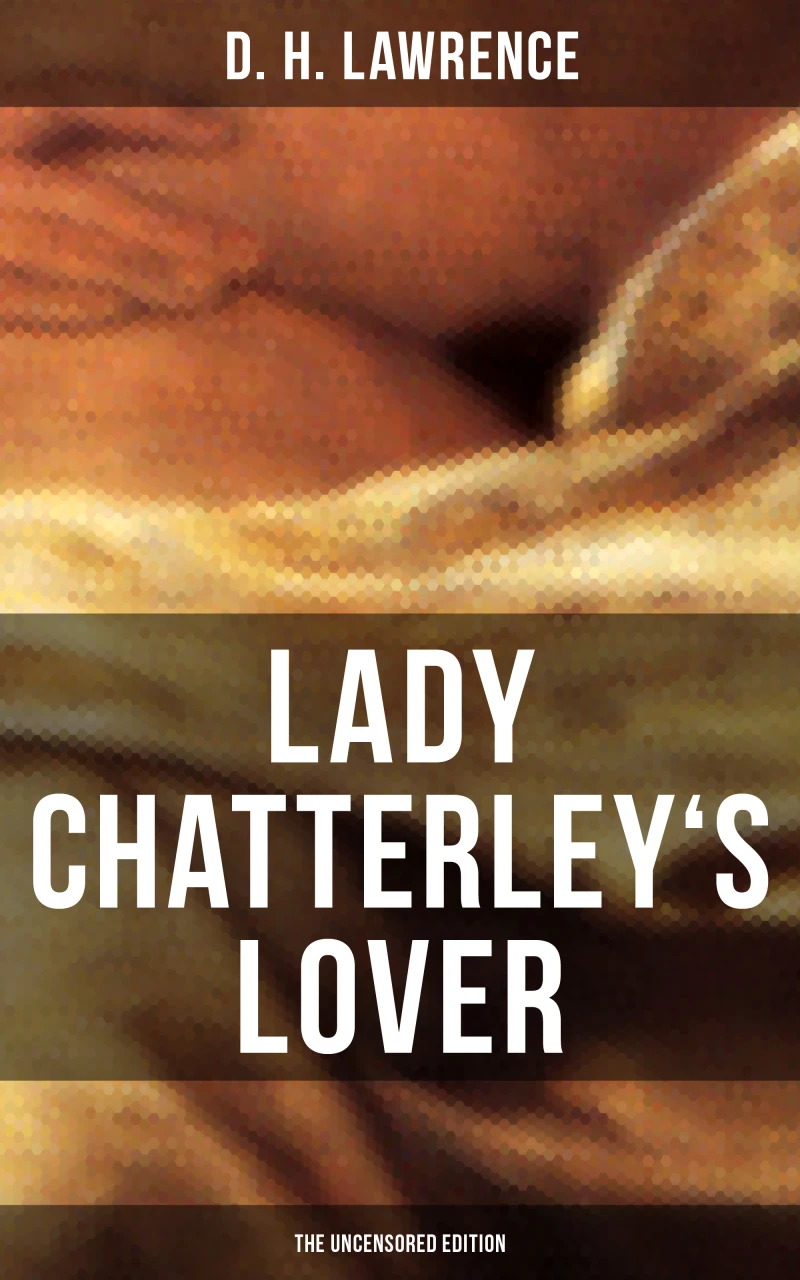Portada: LADY CHATTERLEY'S LOVER (The Uncensored Edition)