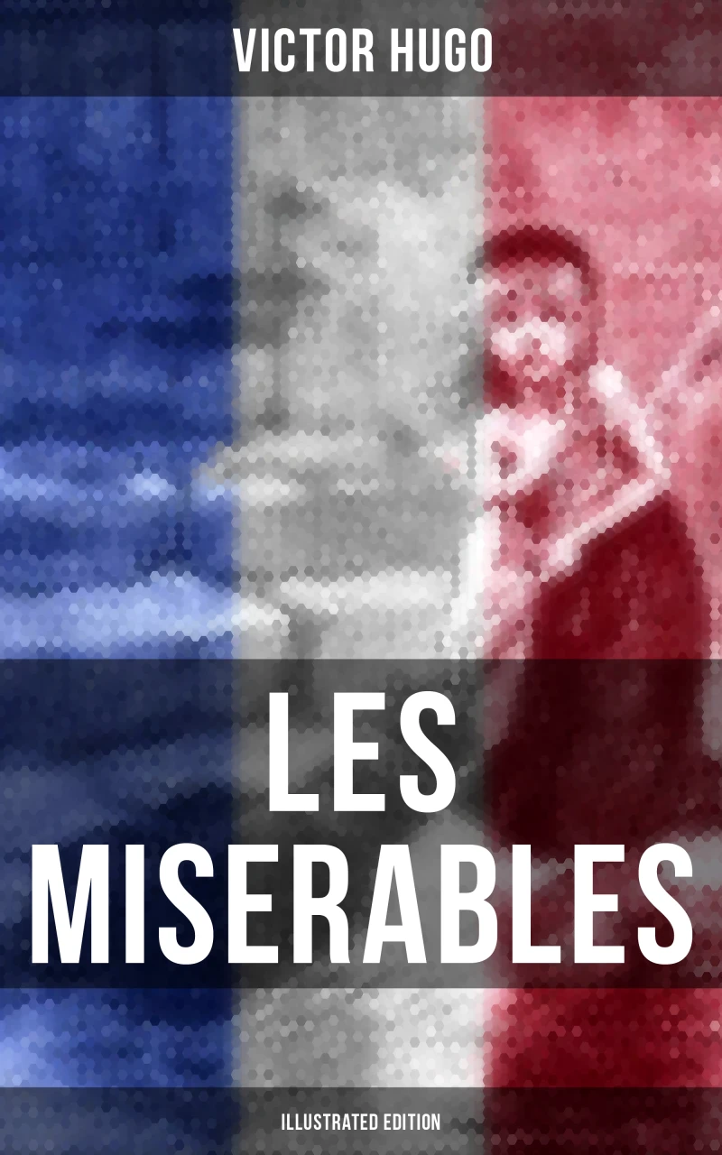 Portada: LES MISERABLES (Illustrated Edition)