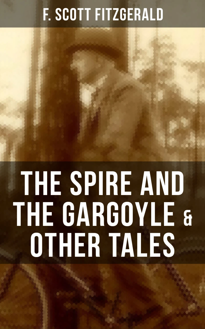 Portada: FITZGERALD: The Spire and the Gargoyle & Other Tales
