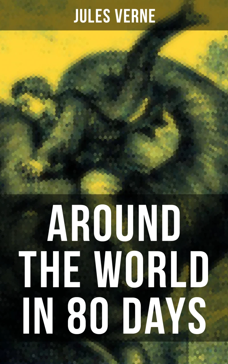 Portada: AROUND THE WORLD IN 80 DAYS