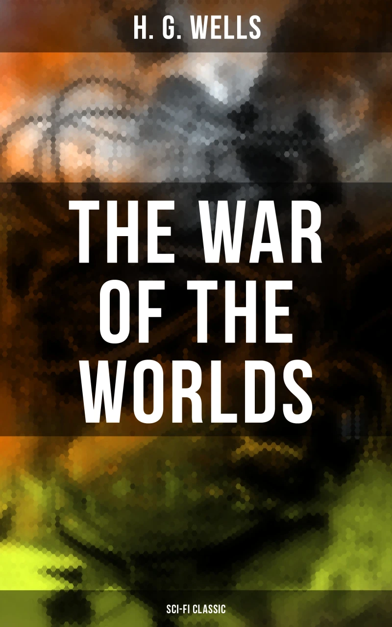 Portada: The War of the Worlds (Sci-Fi Classic)