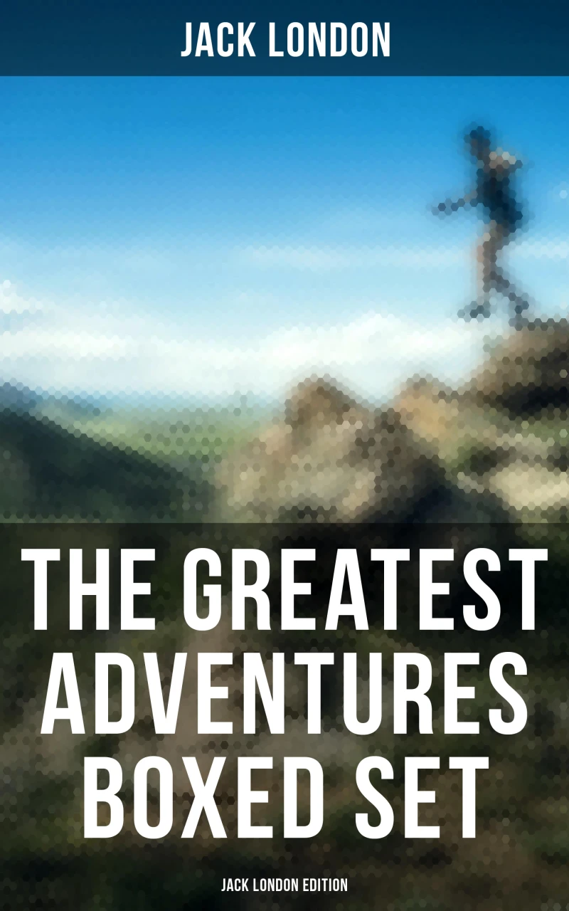 Portada: The Greatest Adventures Boxed Set: Jack London Edition