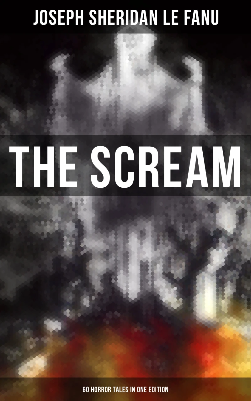 Portada: THE SCREAM - 60 Horror Tales in One Edition