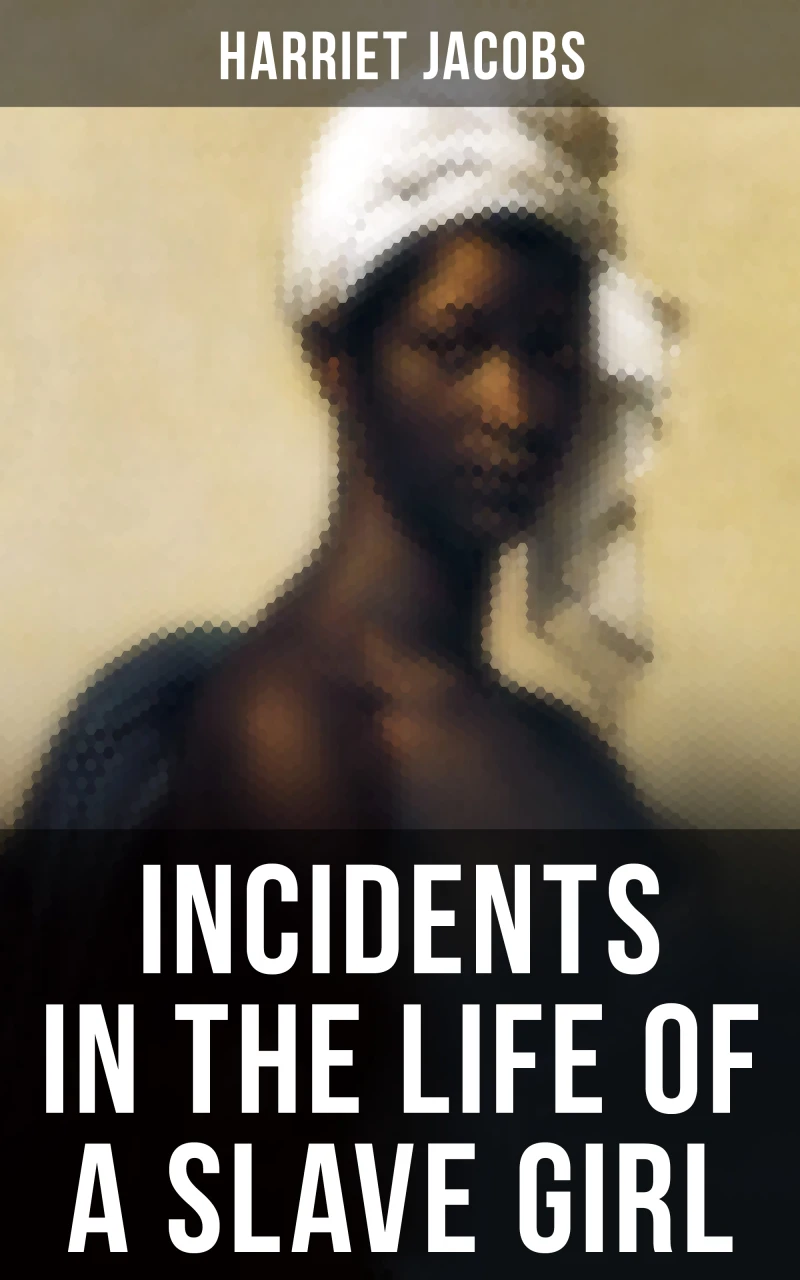 Portada: INCIDENTS IN THE LIFE OF A SLAVE GIRL