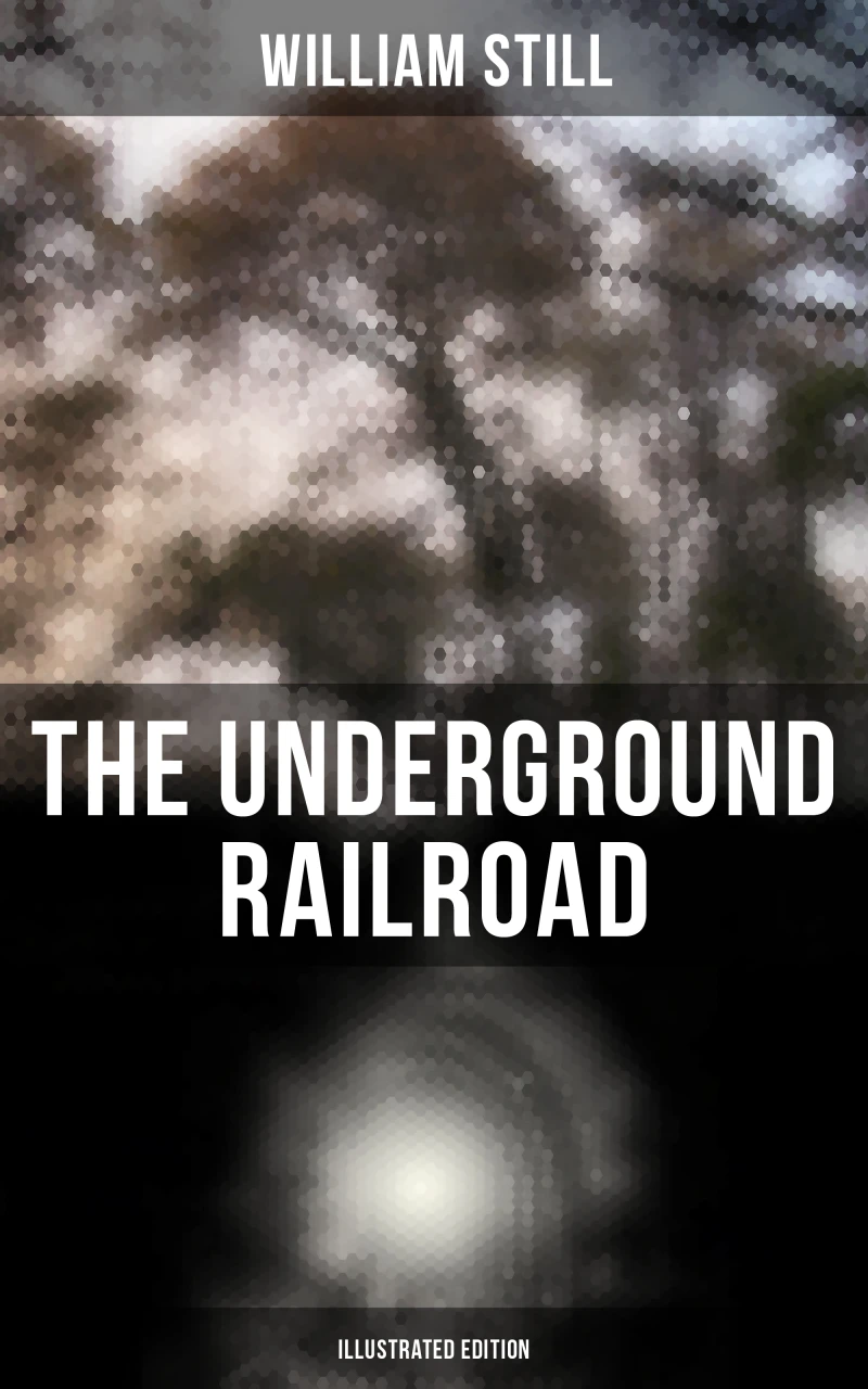 Portada: The Underground Railroad (Illustrated Edition)