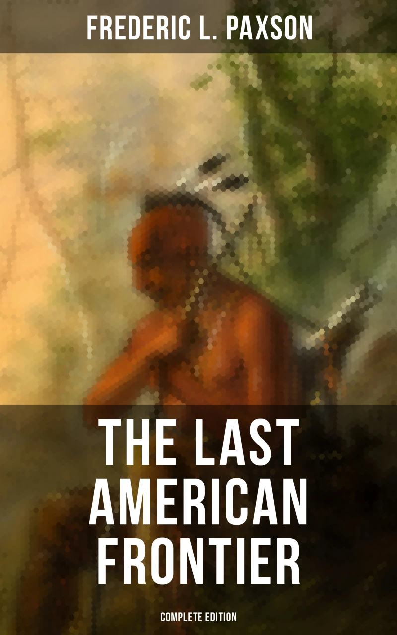 Portada: The Last American Frontier (Complete Edition)