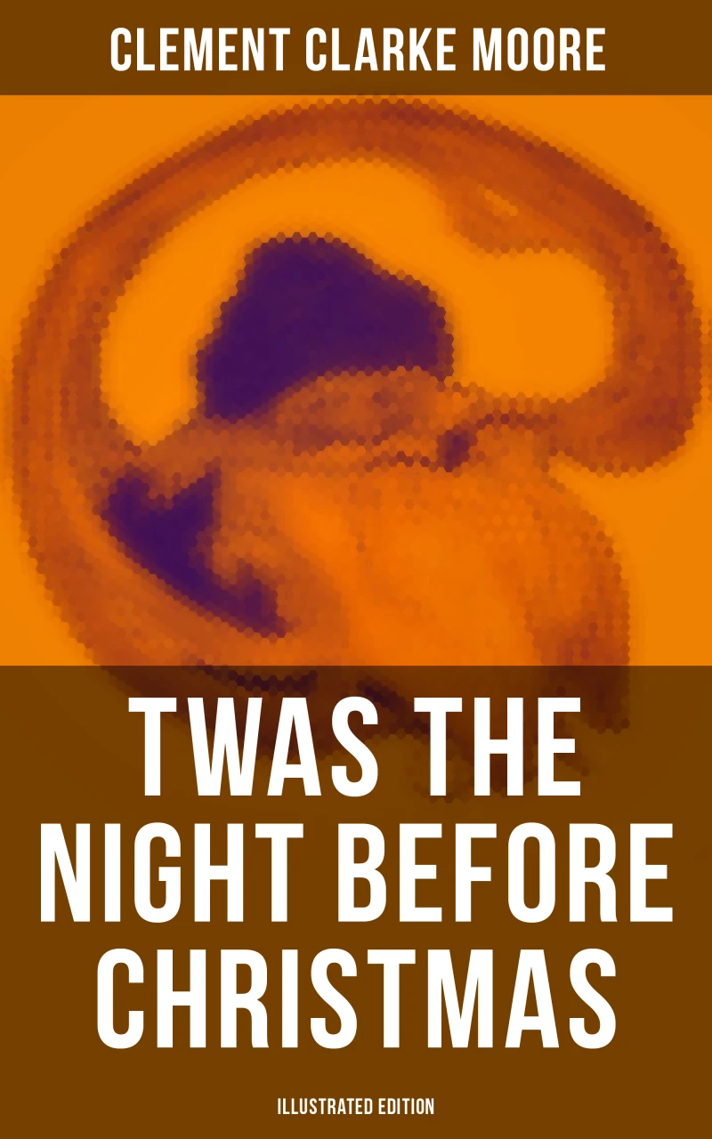 Portada: Twas the Night Before Christmas (Illustrated Edition)