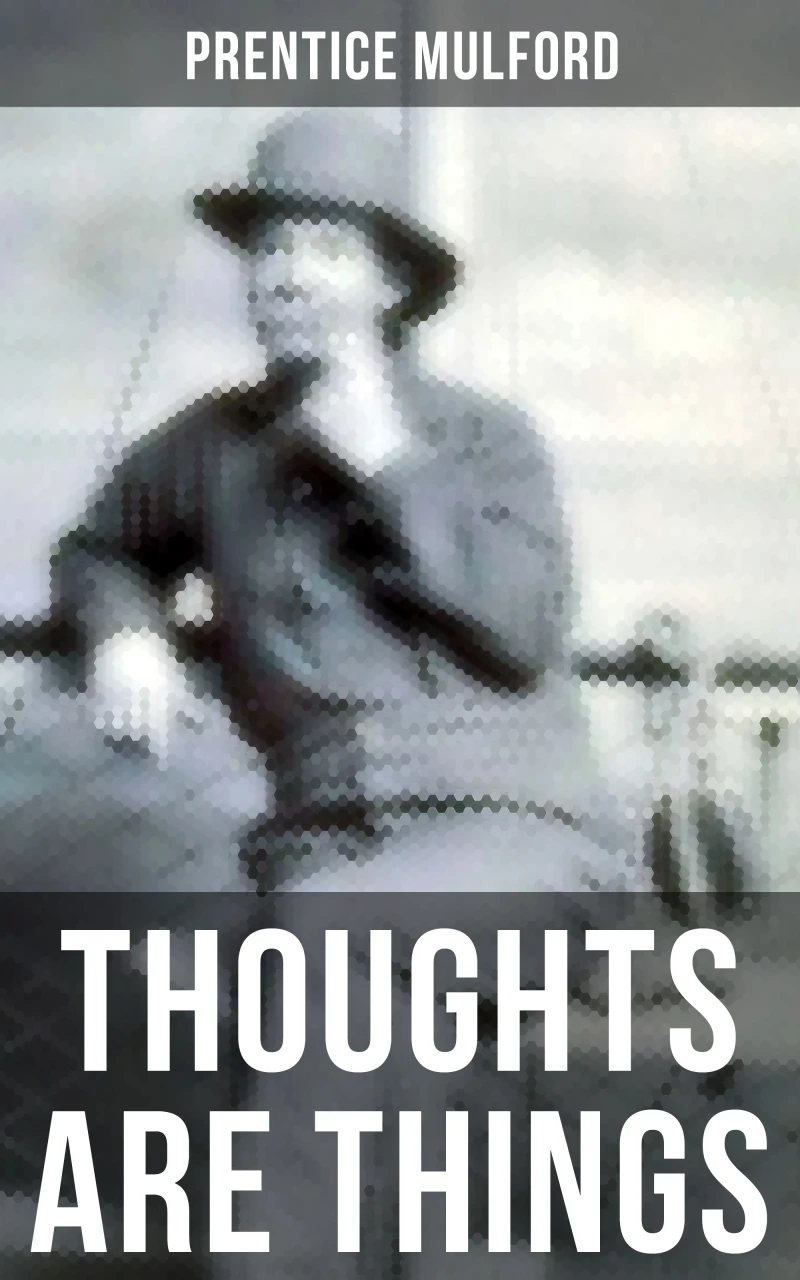 Portada: THOUGHTS ARE THINGS