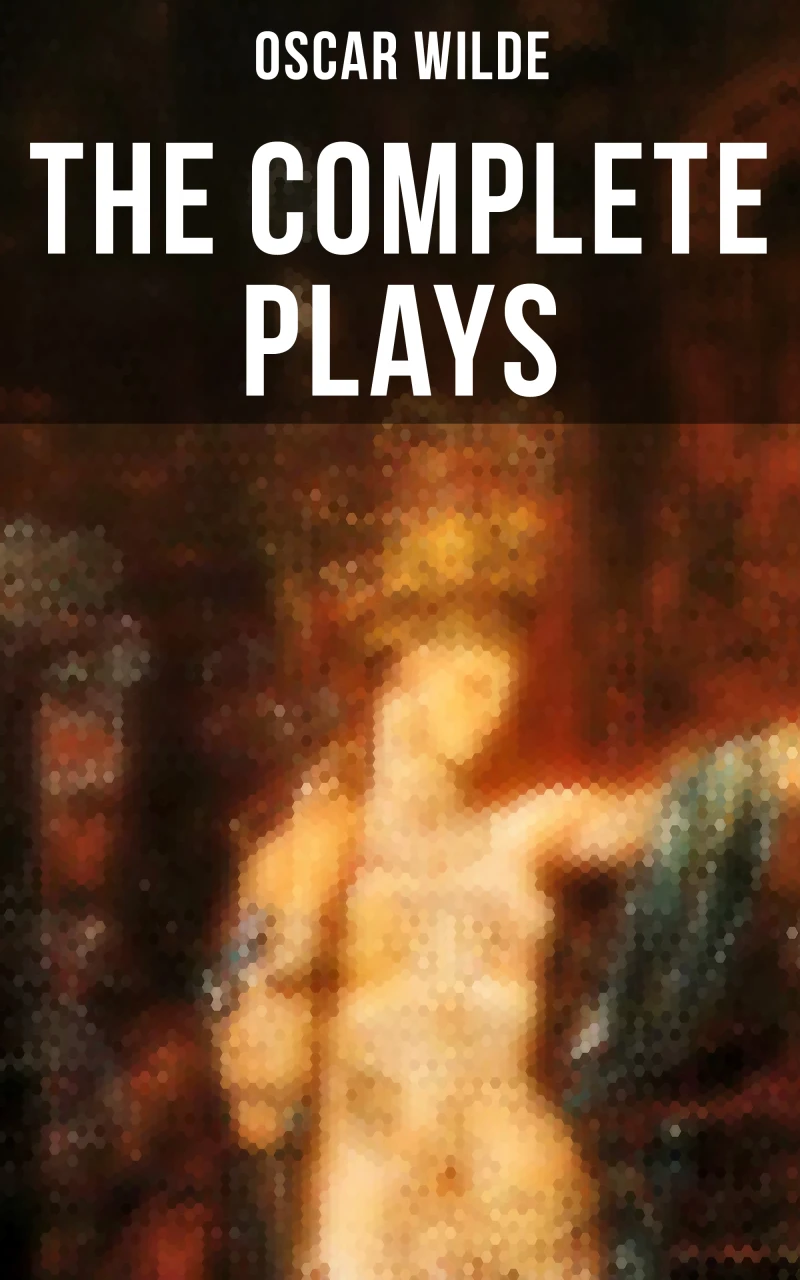 Portada: The Complete Plays of Oscar Wilde