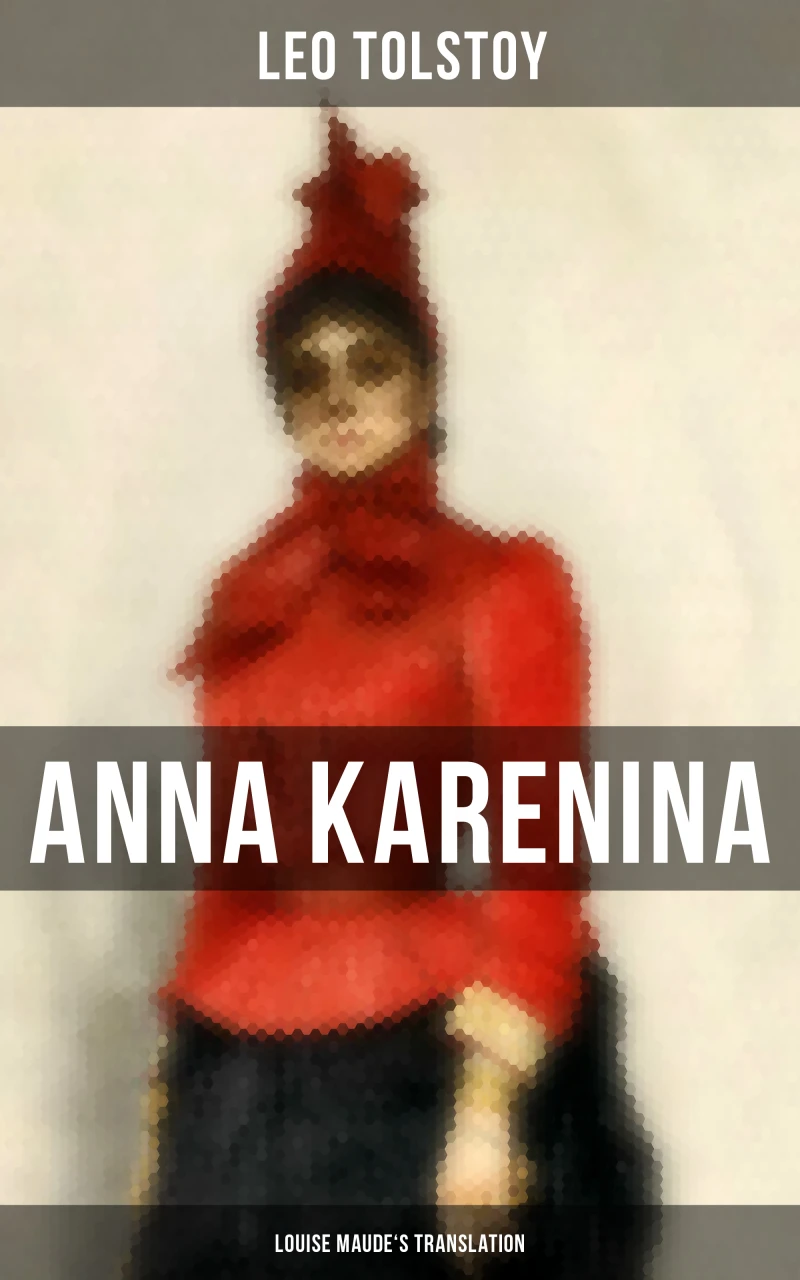 Portada: Anna Karenina (Louise Maude's Translation)