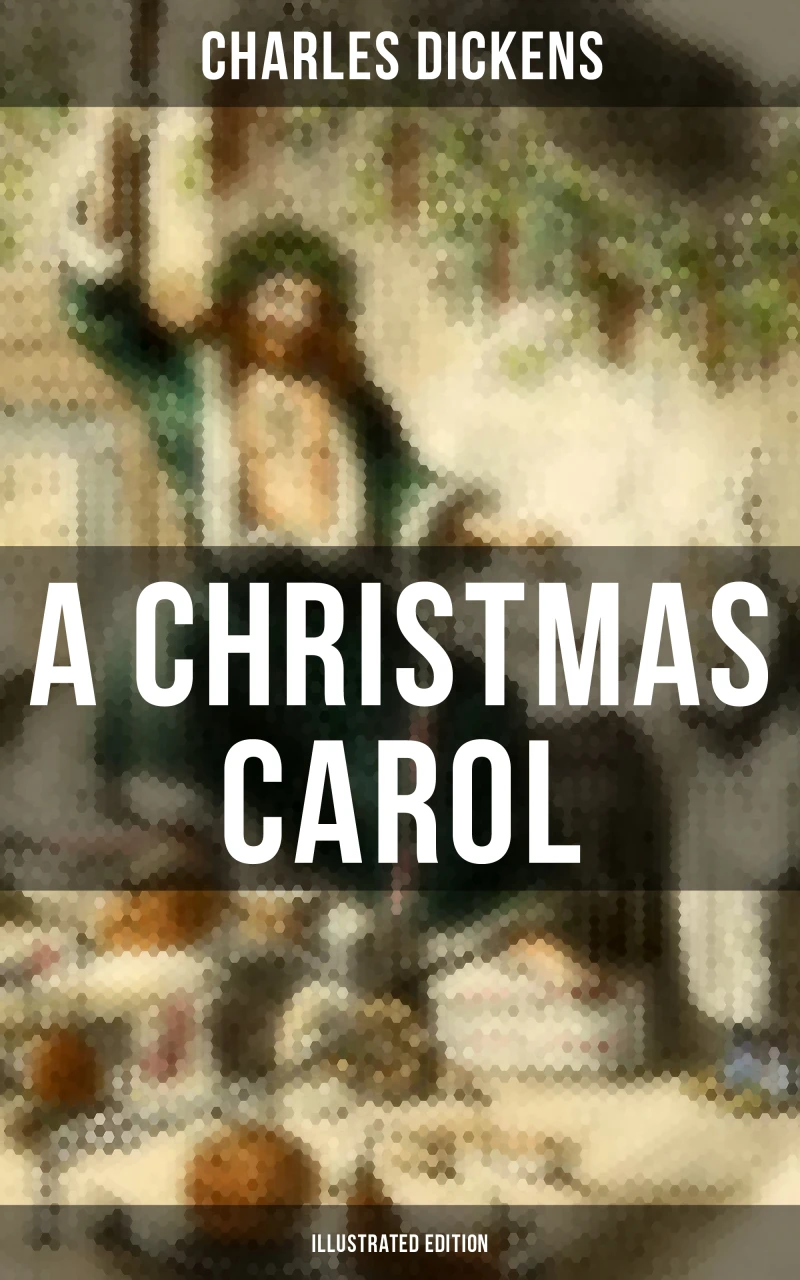 Portada: A Christmas Carol (Illustrated Edition)