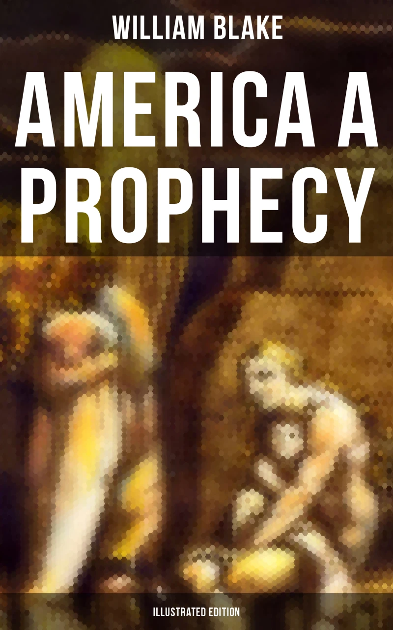 Portada: AMERICA A PROPHECY (Illustrated Edition)