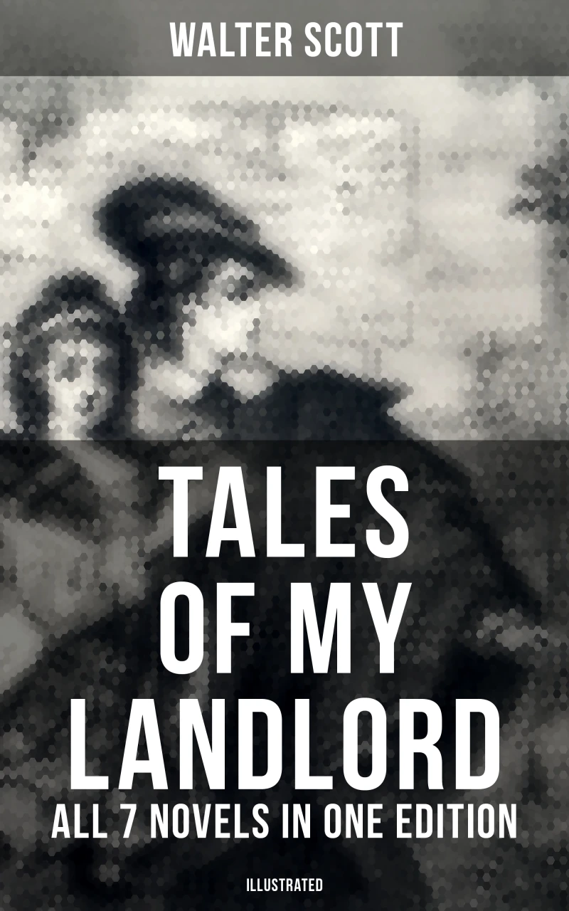 Portada: Tales of My Landlord - All 7 Novels in One Edition (Illustrated)