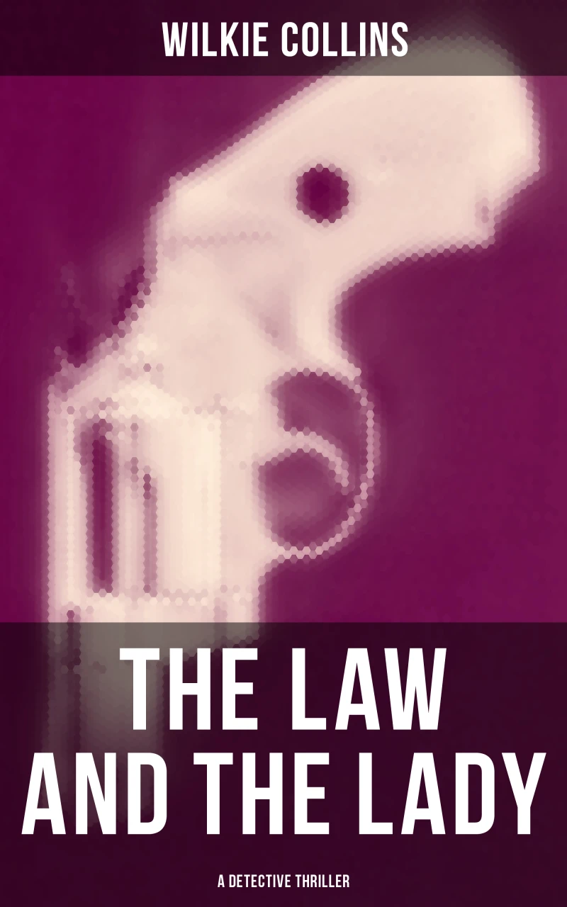 Portada: The Law and The Lady (A Detective Thriller)