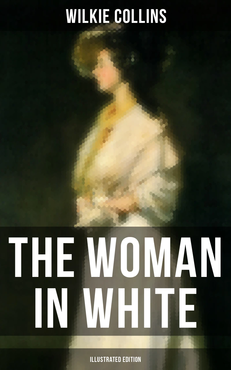 Portada: The Woman in White (Illustrated Edition)