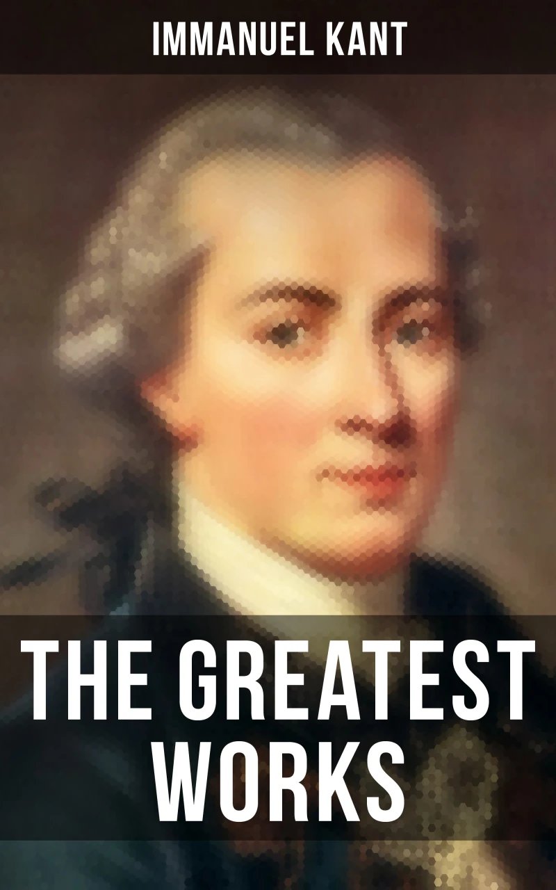 Portada: The Greatest Works of Immanuel Kant