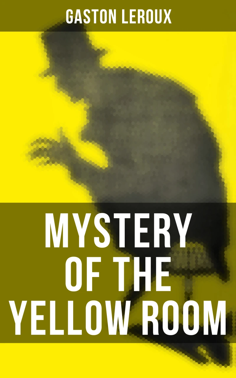 Portada: MYSTERY OF THE YELLOW ROOM
