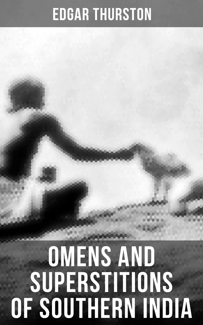 Portada: OMENS AND SUPERSTITIONS OF SOUTHERN INDIA