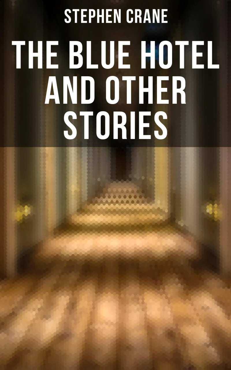 Portada: The Blue Hotel and Other Stories