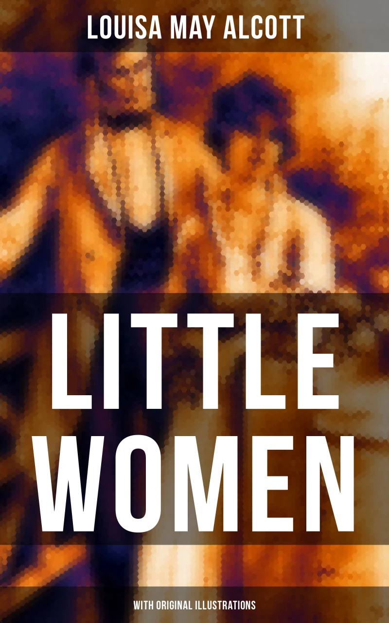 Portada: LITTLE WOMEN (With Original Illustrations)
