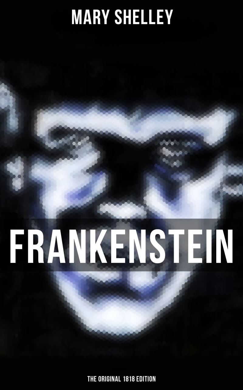 Portada: FRANKENSTEIN (The Original 1818 Edition)