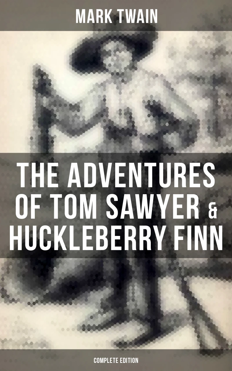Portada: The Adventures of Tom Sawyer & Huckleberry Finn - Complete Edition
