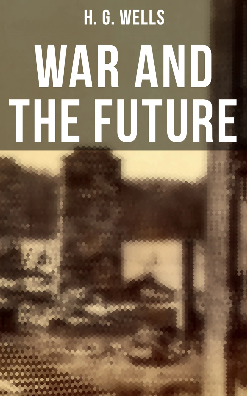 Portada: WAR AND THE FUTURE