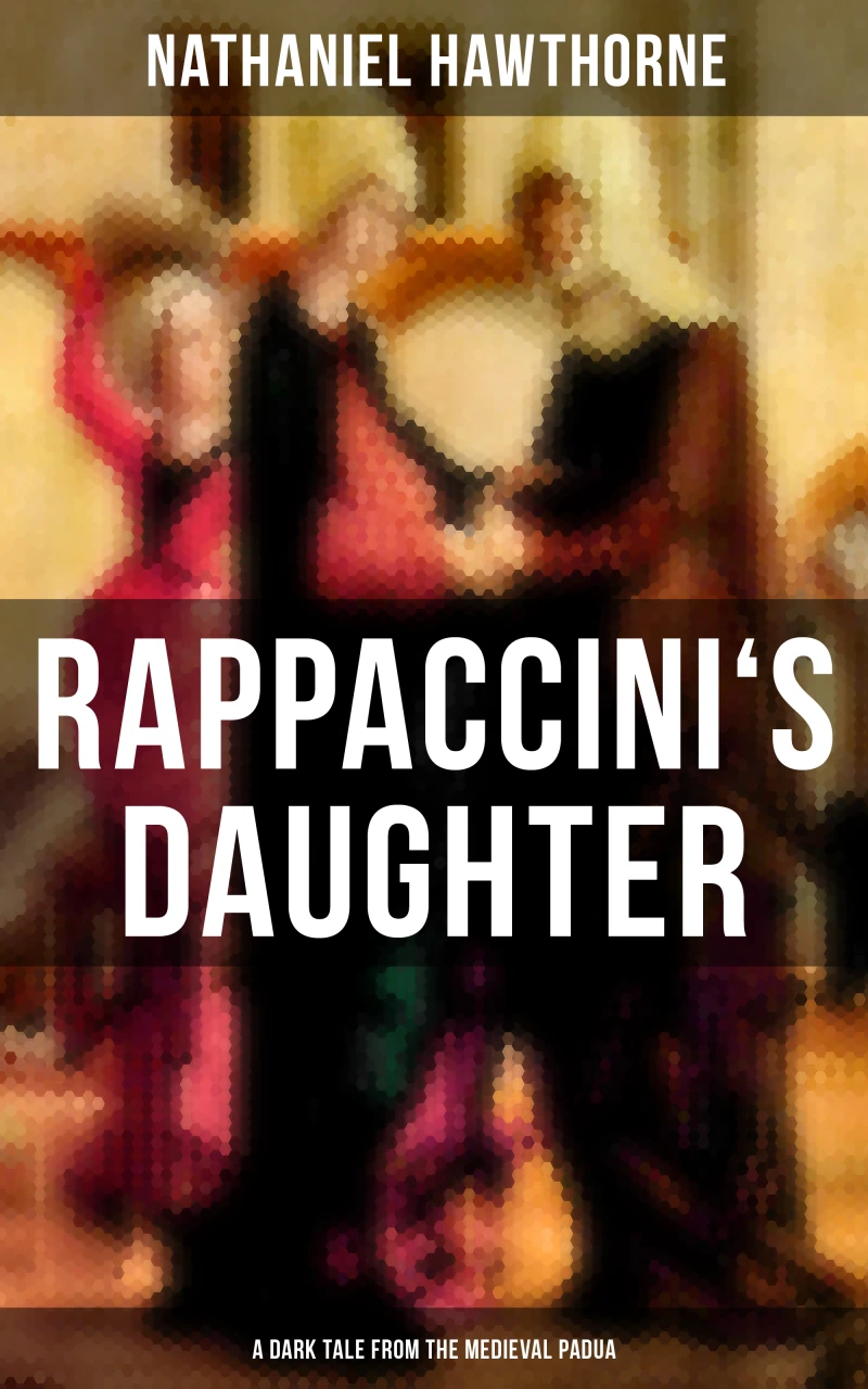 Portada: RAPPACCINI'S DAUGHTER (A Dark Tale from the Medieval Padua)