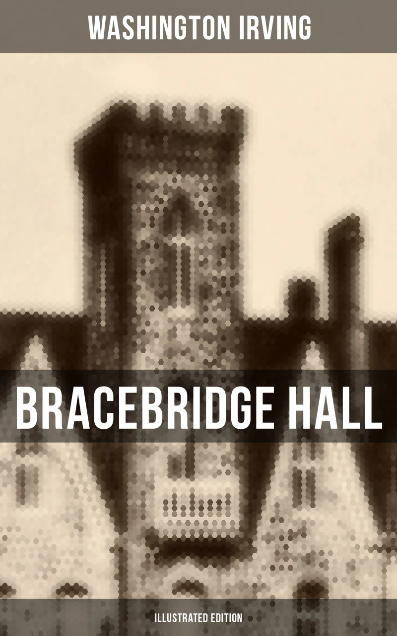 Portada: Bracebridge Hall (Illustrated Edition)