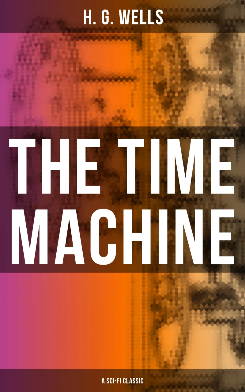 Portada: THE TIME MACHINE (A Sci-Fi Classic)