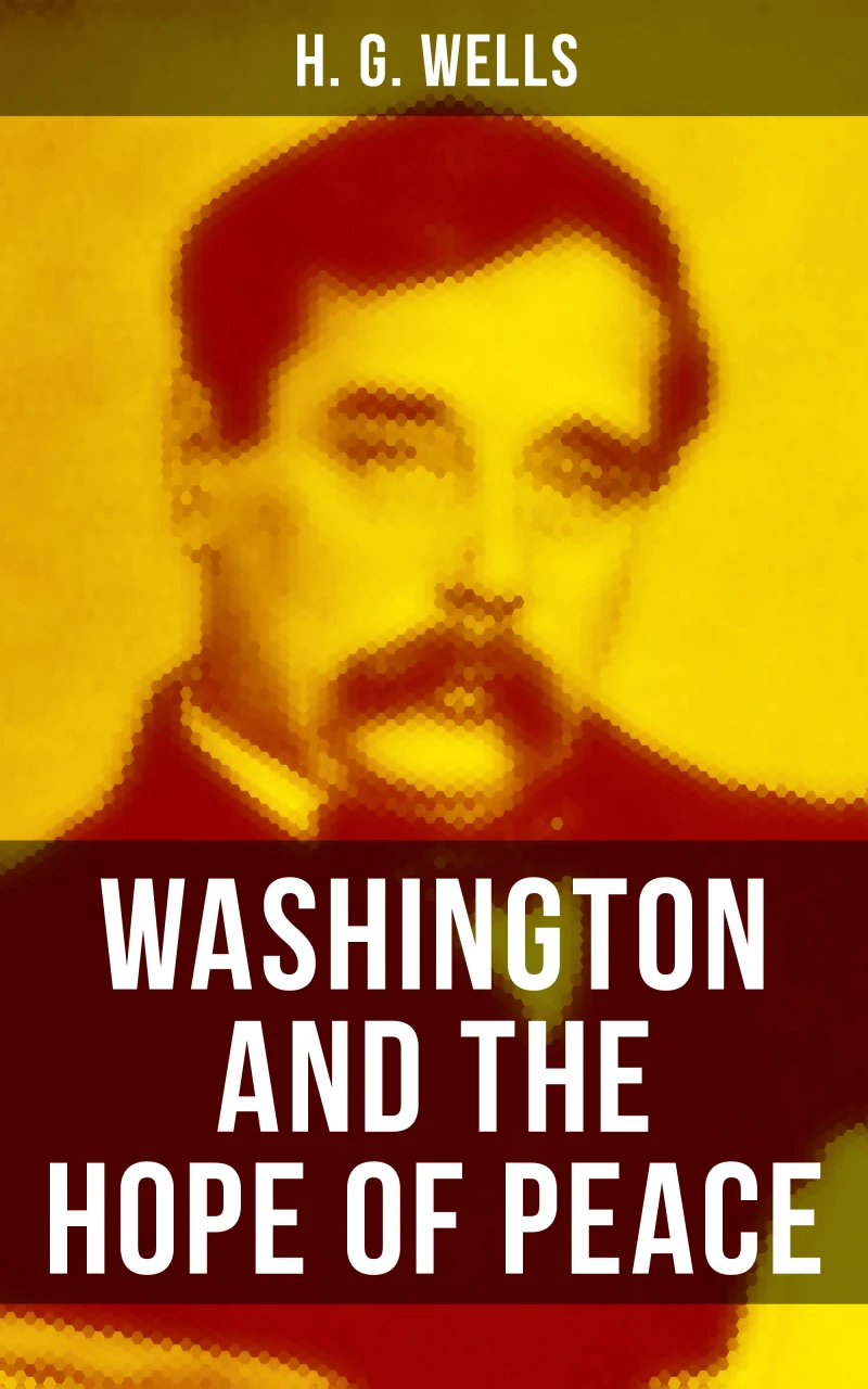 Portada: WASHINGTON AND THE HOPE OF PEACE