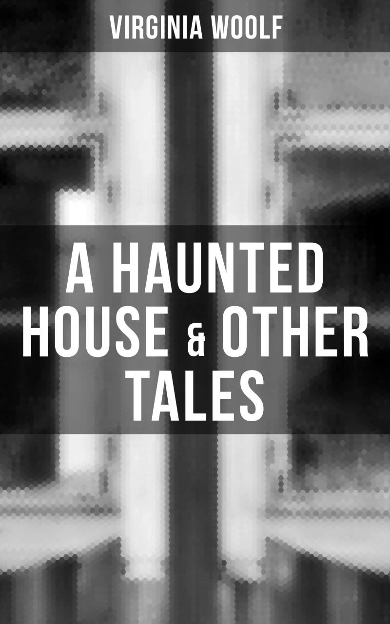 Portada: A Haunted House & Other Tales