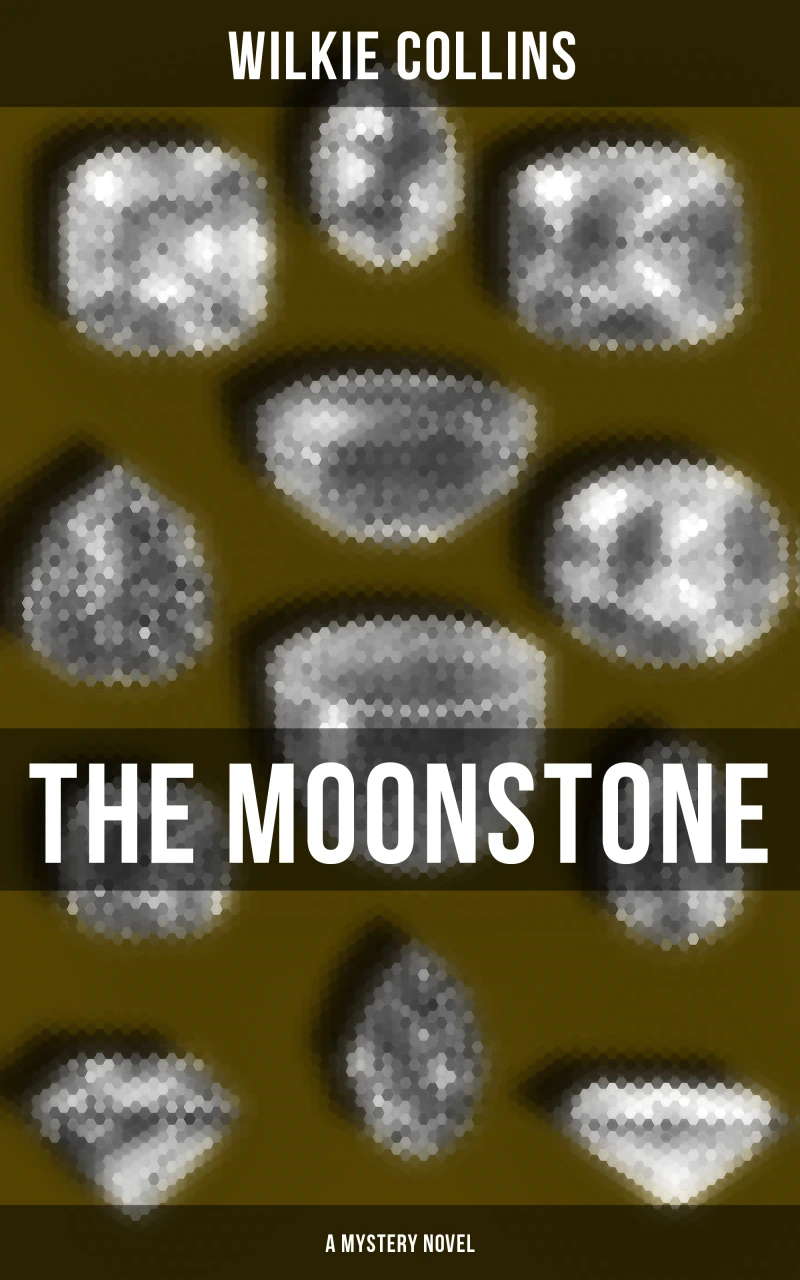 Portada: The Moonstone (A Mystery Novel)